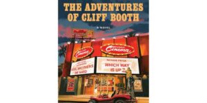 De volgende act van Cliff Booth: de nieuwe roman van Quentin Tarantino arriveert terwijl David Fincher het vervolg regisseert